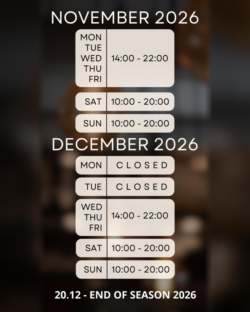 Autumn 2026 - Openning hours